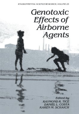 Genotoxic Effects of Airborne Agents