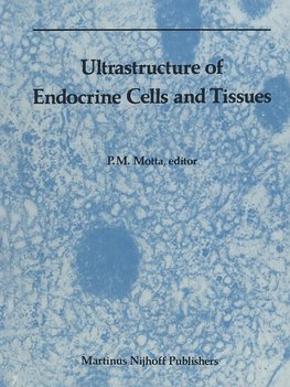 Ultrastructure of Endocrine Cells and Tissues