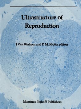 Ultrastructure of Reproduction