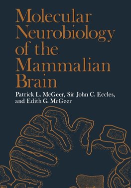 Molecular Neurobiology of the Mammalian Brain