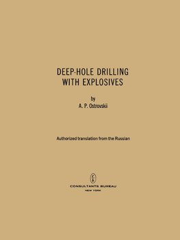 Deep-Hole Drilling with Explosives