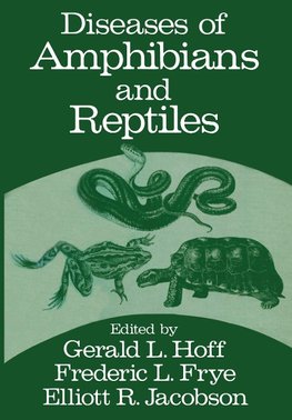 Diseases of Amphibians and Reptiles