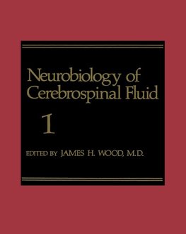 Neurobiology of Cerebrospinal Fluid 1