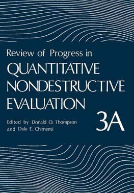 Review of Progress in Quantitative Nondestructive Evaluation