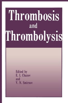 Thrombosis and Thrombolysis