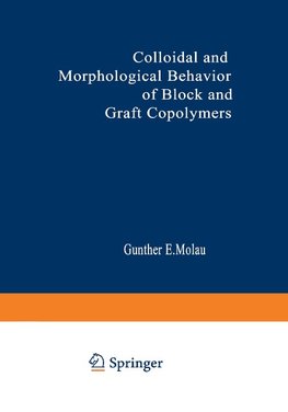 Colloidal and Morphological Behavior of Block and Graft Copolymers