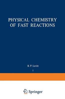 Physical Chemistry of Fast Reactions