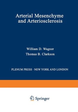 Arterial Mesenchyme and Arteriosclerosis