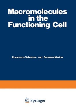 Macromolecules in the Functioning Cell