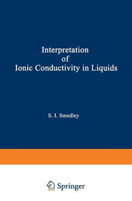 The Interpretation of Ionic Conductivity in Liquids