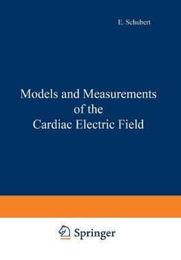 Models and Measurements of the Cardiac Electric Field