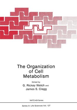 The Organization of Cell Metabolism