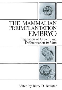 The Mammalian Preimplantation Embryo