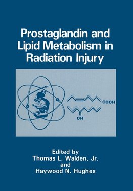 Prostaglandin and Lipid Metabolism in Radiation Injury