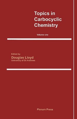 Topics in Carbocyclic Chemistry