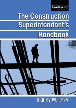 The Construction Superintendent's Handbook