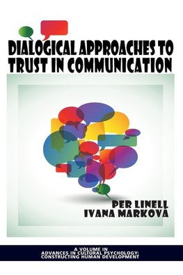 Dialogical Approaches to Trust in Communication