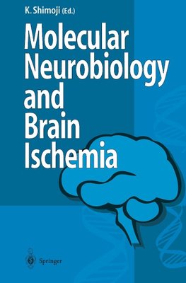 Molecular Biology and Brain Ischemia