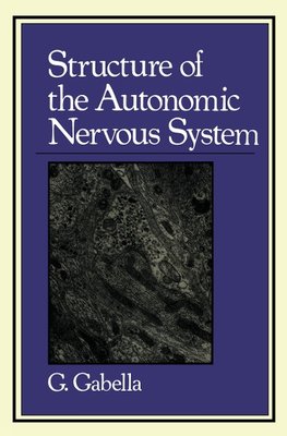 Structure of the Autonomic Nervous System