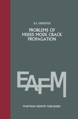 Problems of mixed mode crack propagation