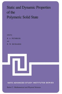 Static and Dynamic Properties of the Polymeric Solid State