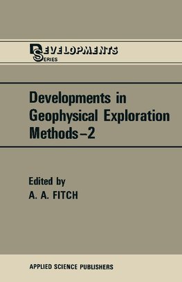 Developments in Geophysical Exploration Methods