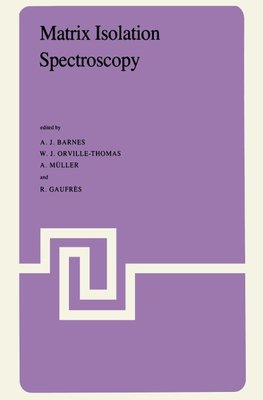 Matrix Isolation Spectroscopy