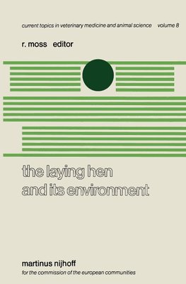 The Laying Hen and its Environment