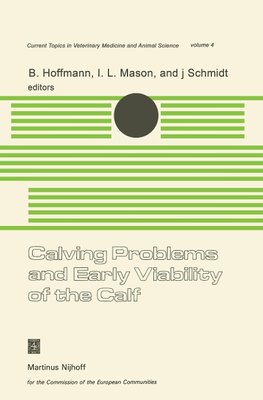 Calving Problems and Early Viability of the Calf