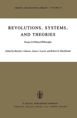 Revolutions, Systems and Theories