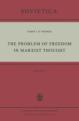 The Problem of Freedom in Marxist Thought