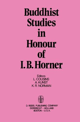 Buddhist Studies in Honour of I.B. Horner