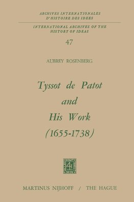 Tyssot De Patot and His Work 1655 - 1738