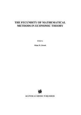 The Fecundity of Mathematical Methods in Economic Theory