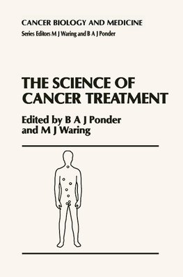 The Science of Cancer Treatment