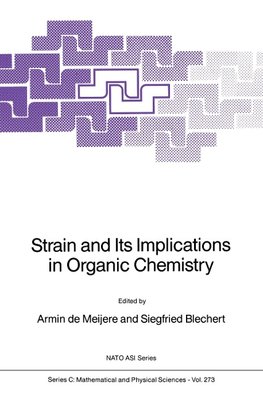 Strain and Its Implications in Organic Chemistry