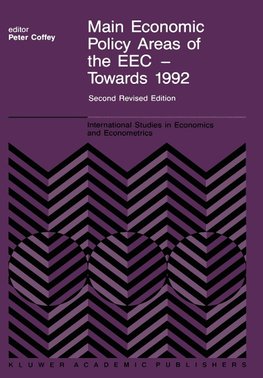 Main Economic Policy Areas of the EEC - Towards 1992