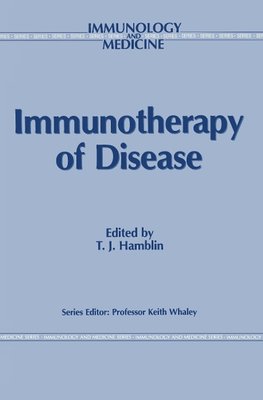 Immunotherapy of Disease