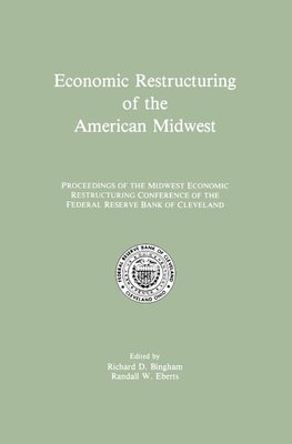 Economic Restructuring of the American Midwest