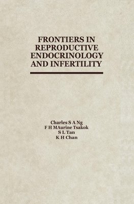 Frontiers in Reproductive Endocrinology and Infertility