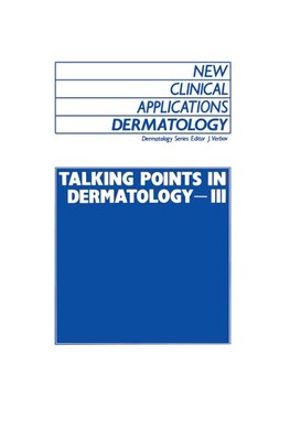 Talking Points in Dermatology - III