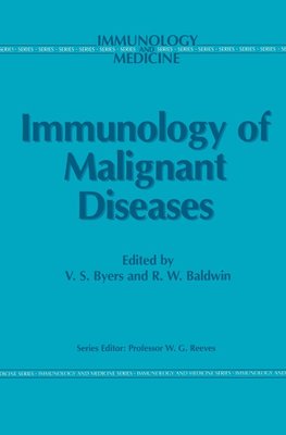 Immunology of Malignant Diseases