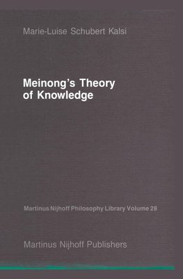 Meinong's Theory of Knowledge