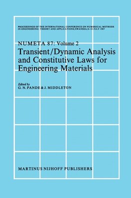 Transient/Dynamic Analysis and Constitutive Laws for Engineering Materials