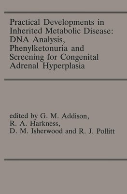 Practical Developments in Inherited Metabolic Disease: DNA Analysis, Phenylketonuria and Screening for Congenital Adrenal Hyperplasia