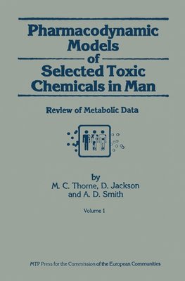 Pharmacodynamic Models of Selected Toxic Chemicals in Man