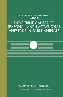 Endocrine Causes of Seasonal and Lactational Anestrus in Farm Animals