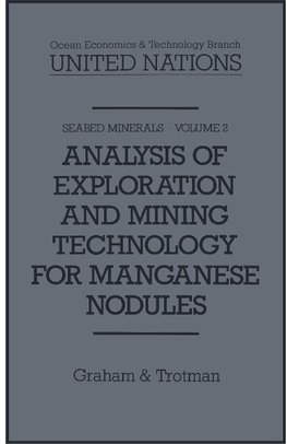 Analysis of Exploration and Mining Technology for Manganese Nodules