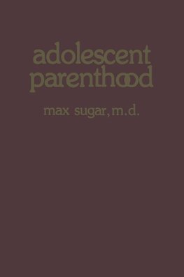 Adolescent Parenthood