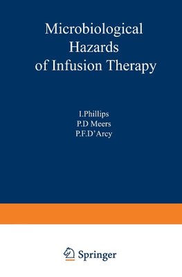 Microbiological Hazards of Infusion Therapy